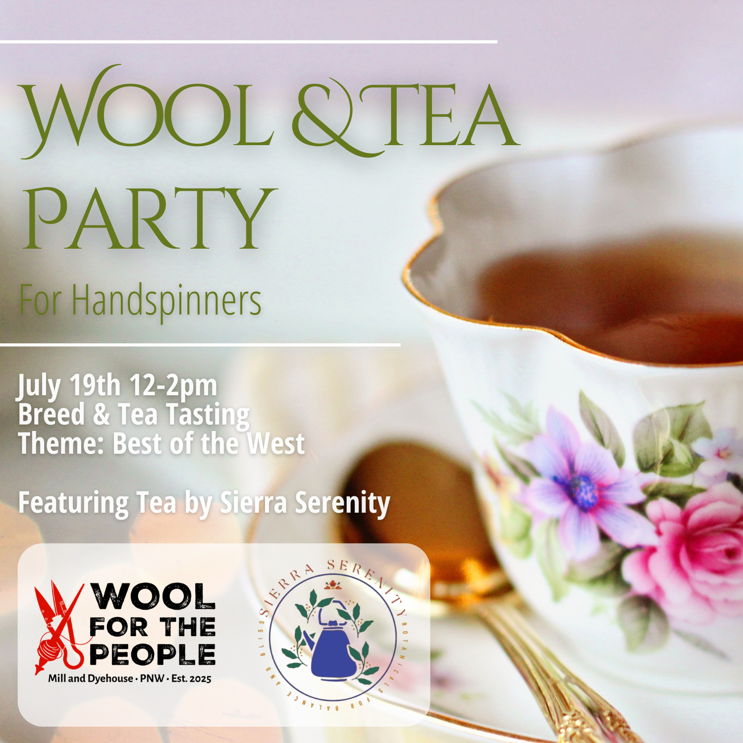 Wool & Tea Party: Breed & Tea Tasting for Handspinners ~ July 19th